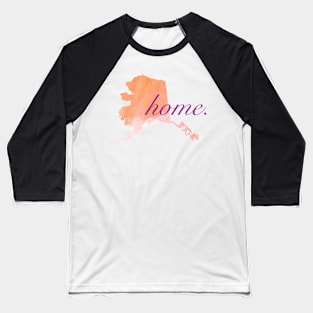 Alaska Home Watercolor Pink Orange Baseball T-Shirt